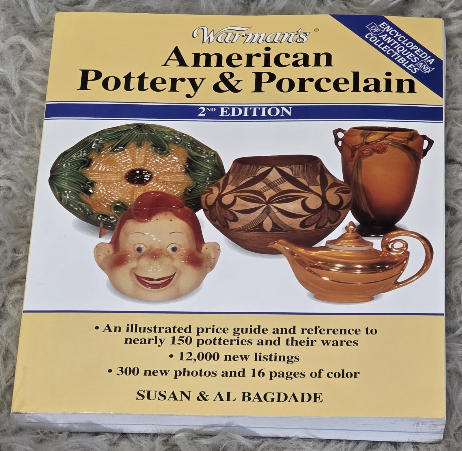Warman's American Pottery And Porcelain By Susan And Al Baghdade 2nd Edition