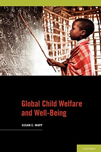 GLOBAL CHILD WELFARE AND WELL-BEING By Susan C. Mapp **Mint Condition**