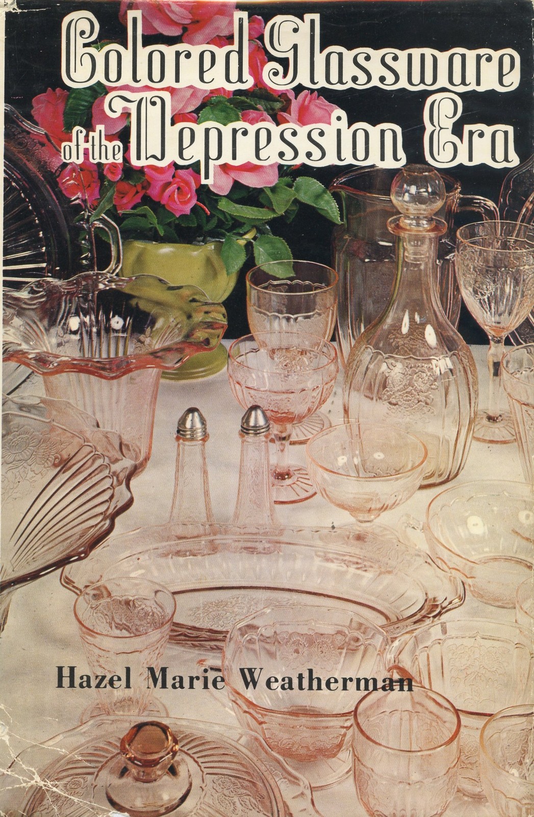Antique Colored Depression Glass - Makers Patterns Forms Marks / Classic Book