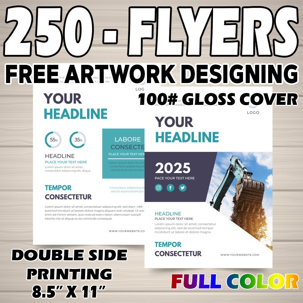 Custom 250 Flyers - 8.5"x11"- Full Color 2 Side Printing -  Free Design