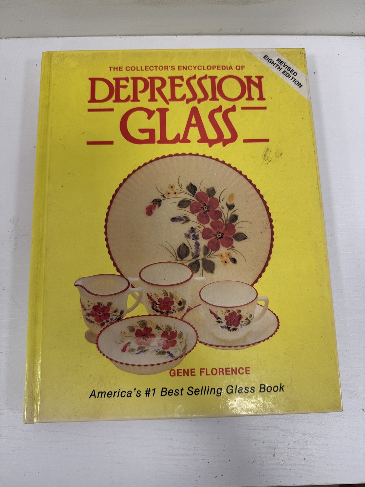The Collector's Encyclopedia of Depression Glass by Gene Florence 8th Edition