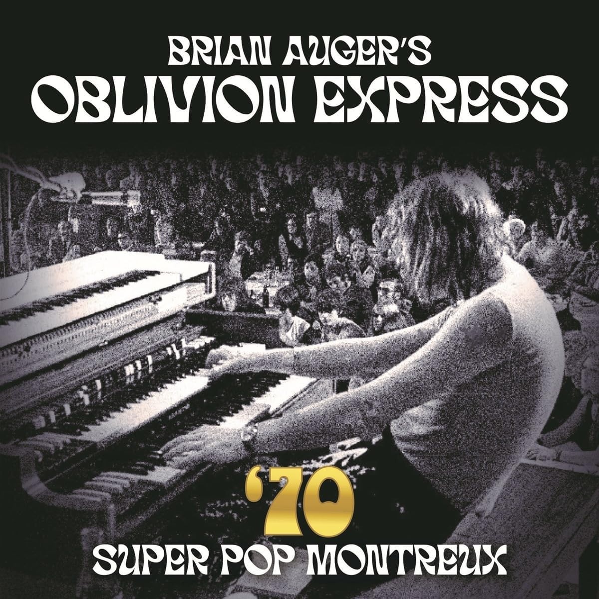 Brian Auger's Oblivion Express : Super Pop MONTREUX '70 2 LP, Neuf