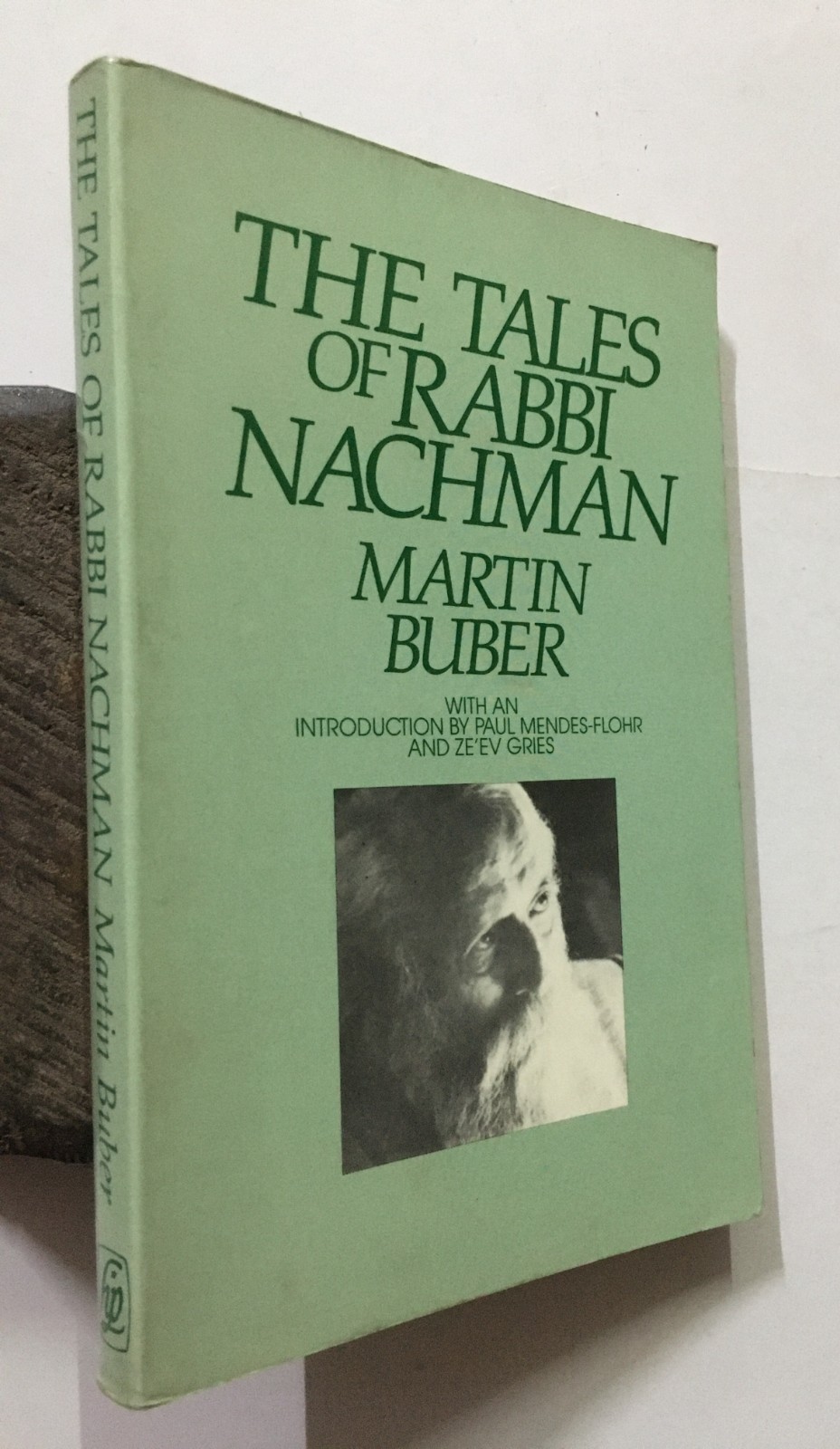 Buber, Martin: The Tales Of Rabbi Nachman. Humanities Press. 1988. 222p