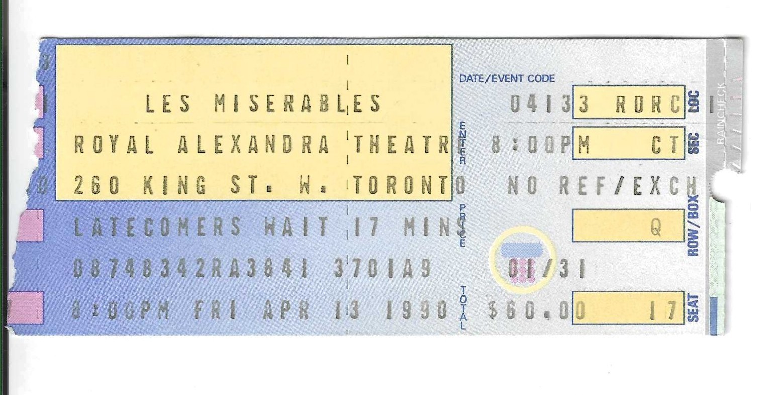 TICKET STUB LES MISERABLES ROYAL ALEXANDRA THEATRE TORONTO APRIL 13TH 1990