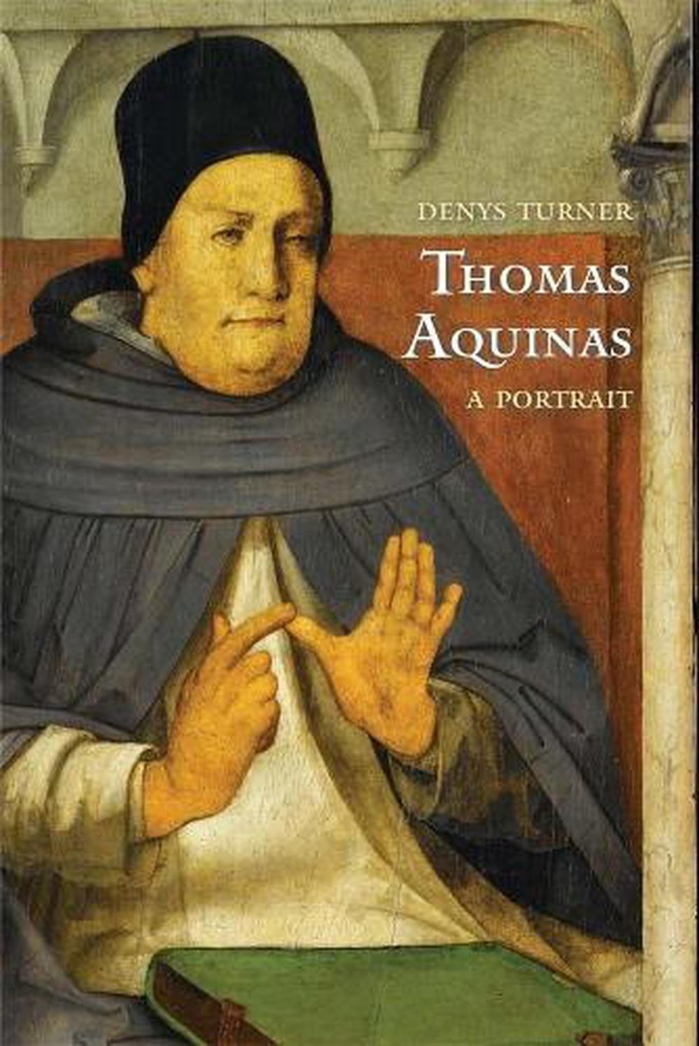 Thomas Aquinas: A Portrait by Denys Turner (English) Paperback Book