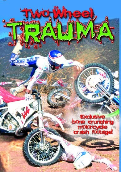 Two Wheel Trauma (DVD) Mark Barnett Ricky Johnson Jeff Ward Mike Bell