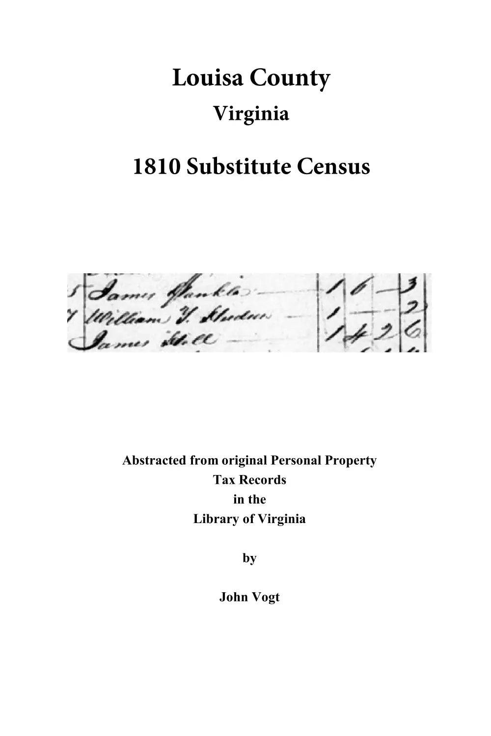 Louisa County, Virginia 1810 Substitute Census by John Vogt
