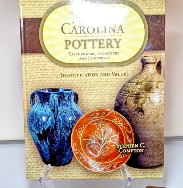 N. C. Pottery:Earthenware, Stoneware and Fancyware-New Hardcover Book-Compton
