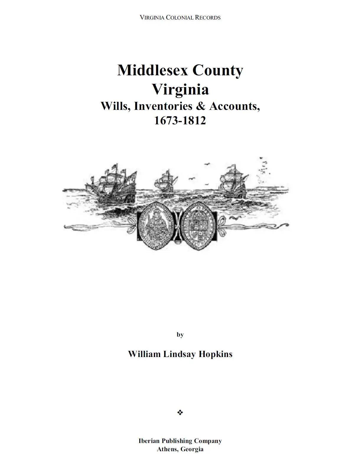 Middlesex County Virginia Wills Inventories Accounts 1673-1812 Births Marriages