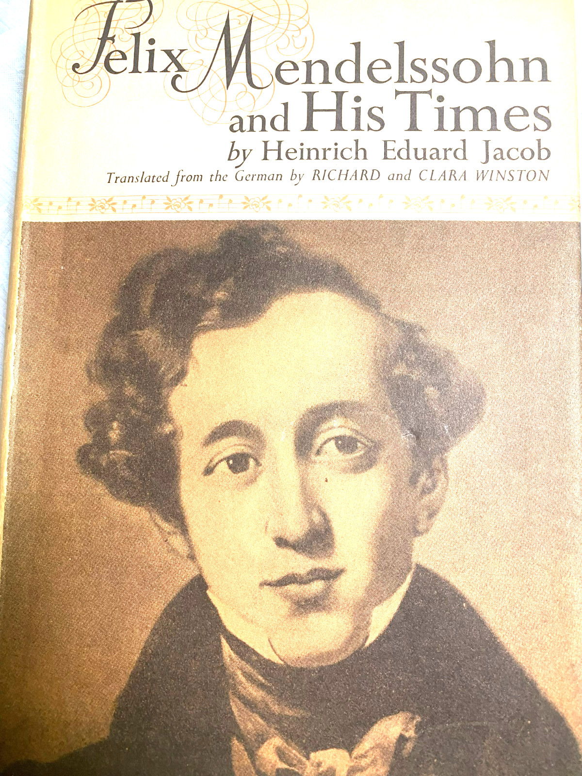 RARE 1ST EDIT! Felix Mendelssohn and His Times By Heinrich Eduard Jacob 1963 HC