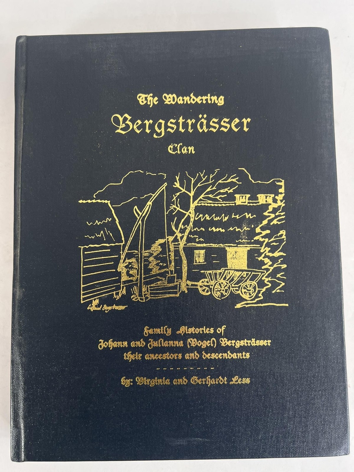 The Wandering Bergsträsser Clan Family Genealogy Book Less Signed Bergstrasser