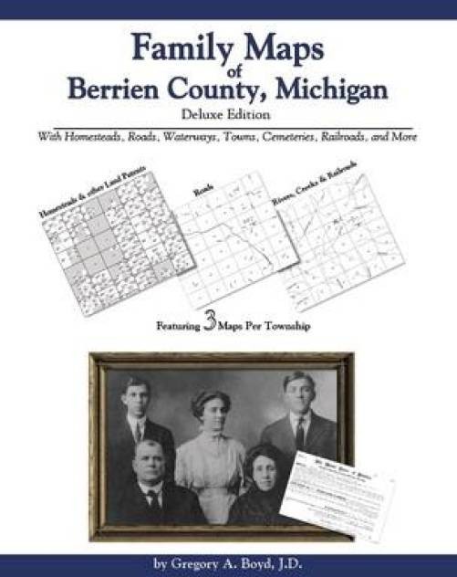Genealogy Family Maps Berrien County Michigan