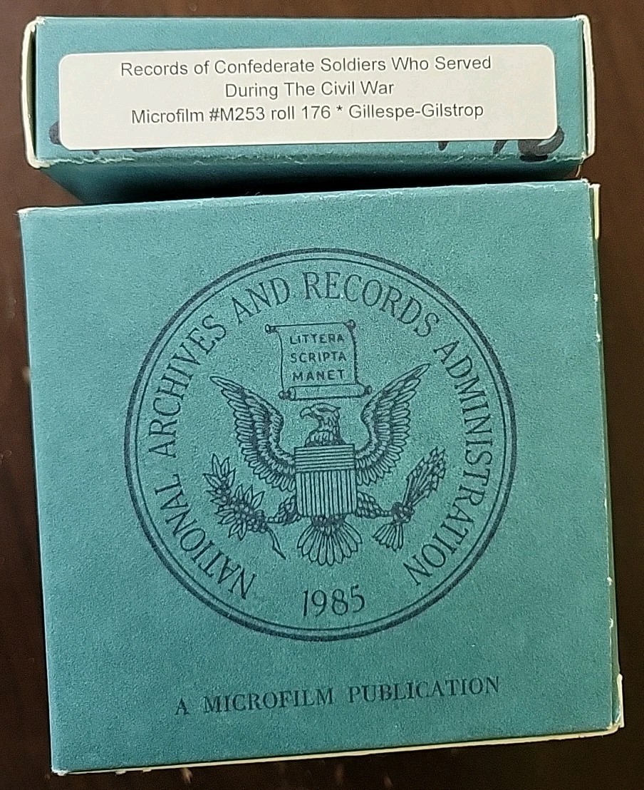 MICROFILM Records Confederate Soldiers Served During Civil War Gillespe-Gilstrop