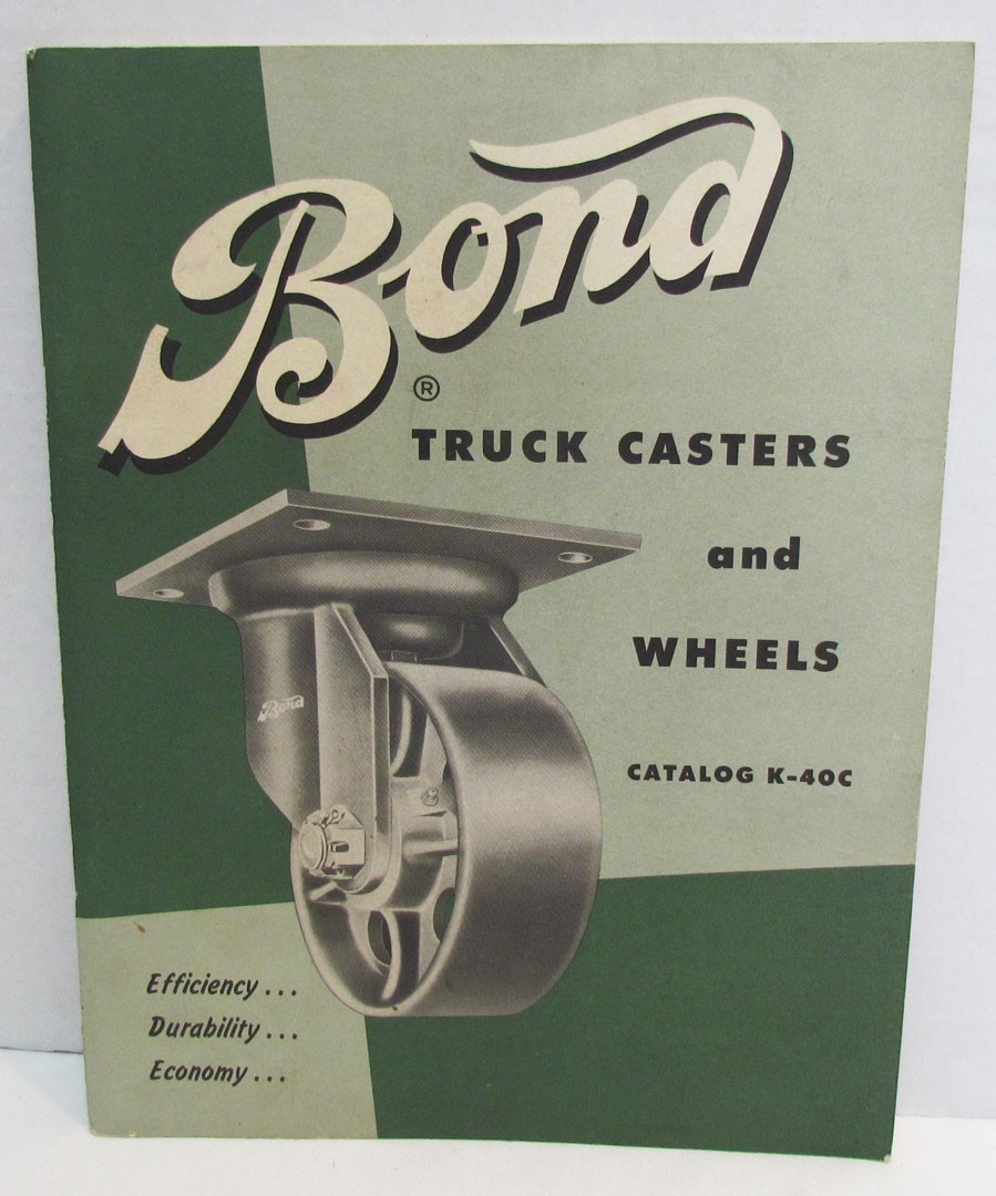 BOND TRUCK CASTERS AND WHEELS VINTAGE DEALER INDUSTRY CATALOG 1961 K-40C 68 pgs