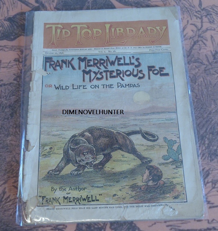 TIP TOP LIBRARY #26 FRANK MERRIWELL  LIFE ON PAMPAS SCARCE DIME NOVEL INCOMPLETE