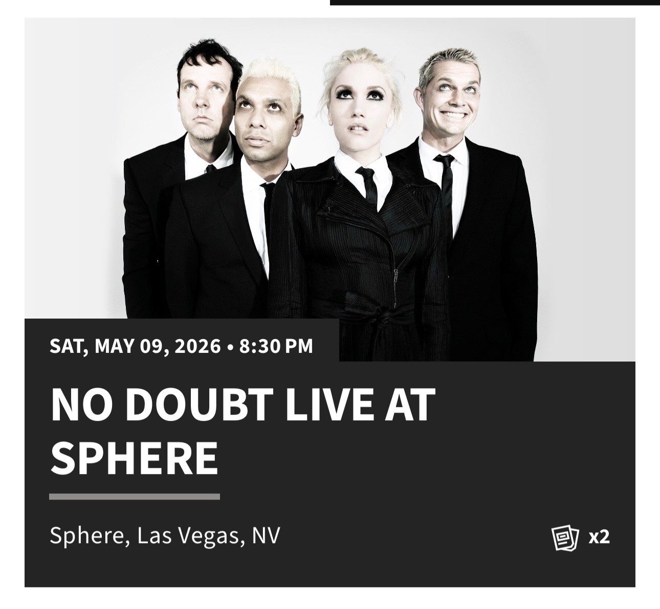 2 Tickets to see No Doubt @ The Sphere in Las Vegas!!