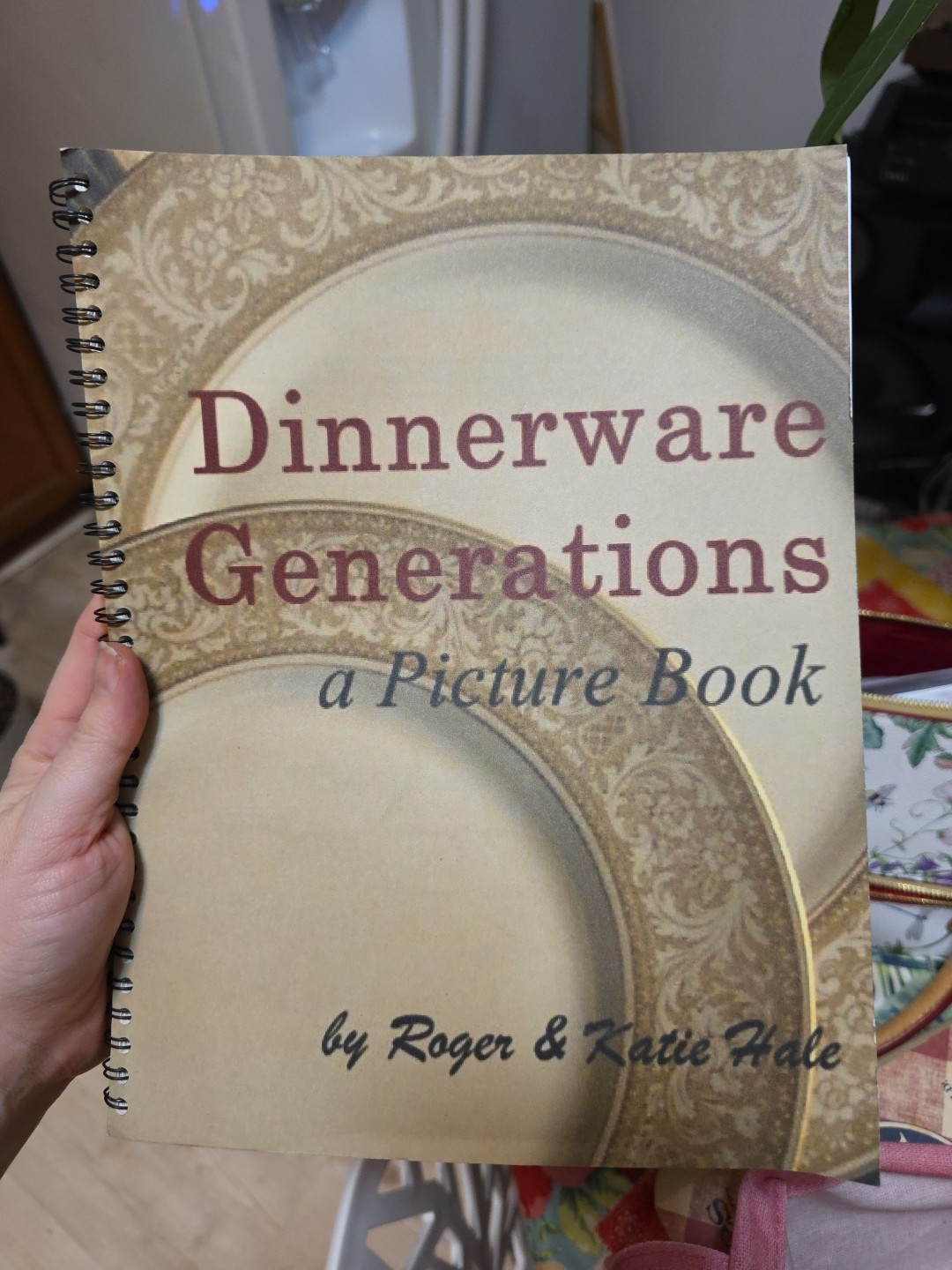 Dinnerware Generations A Picture Book Spiral By Roger & Katie Hale Dishes Guide