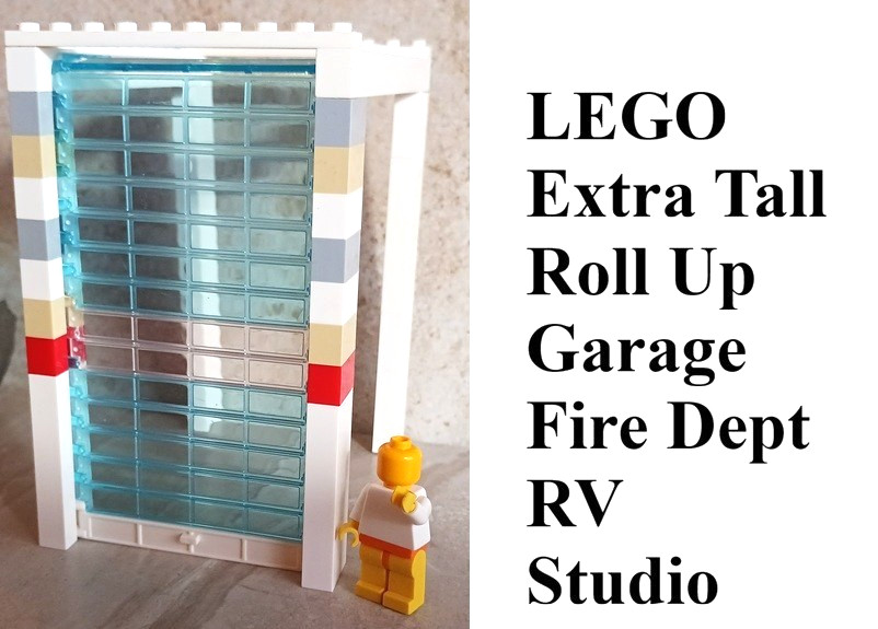 LEGO Roll Up Garage Door Extra Tall Fire Dept RV Clear Panels See Thru Windows