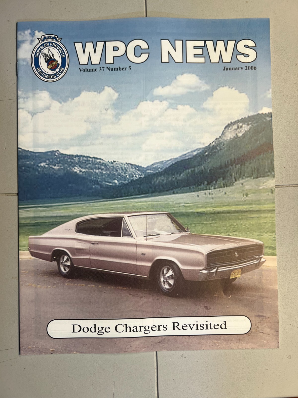 WPC News Club Magazine Dodge Chargers Revisited Vol .37 No. 5 January 2006