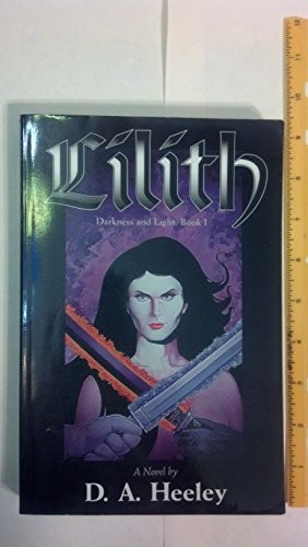 Lilith: Bk.1 (Darkness & Light) by Heeley, D.A. Paperback / softback Book The
