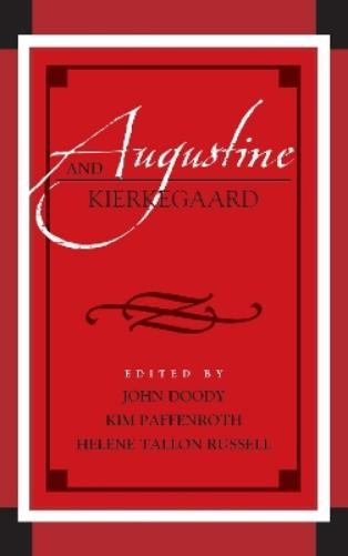 Paffenroth, Kim Matthew Drever Augustine and Kierkegaard (Hardback) (UK IMPORT)