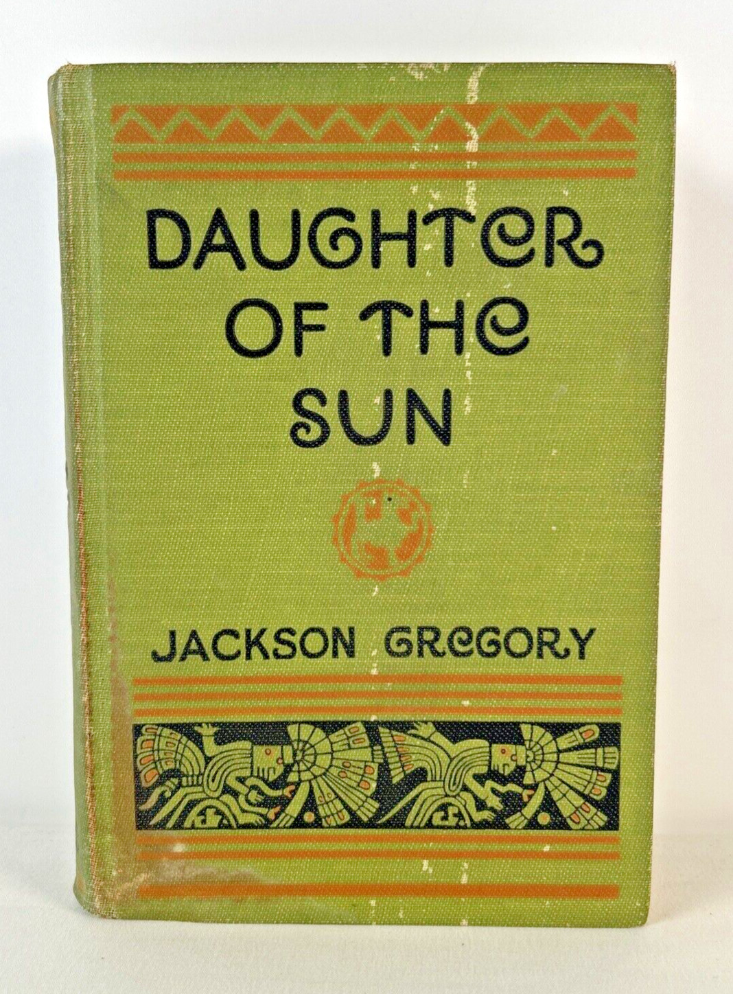 Jackson Gregory DAUGHTER OF THE SUN Grosset & Dunlap Vintage Hardcover 1921