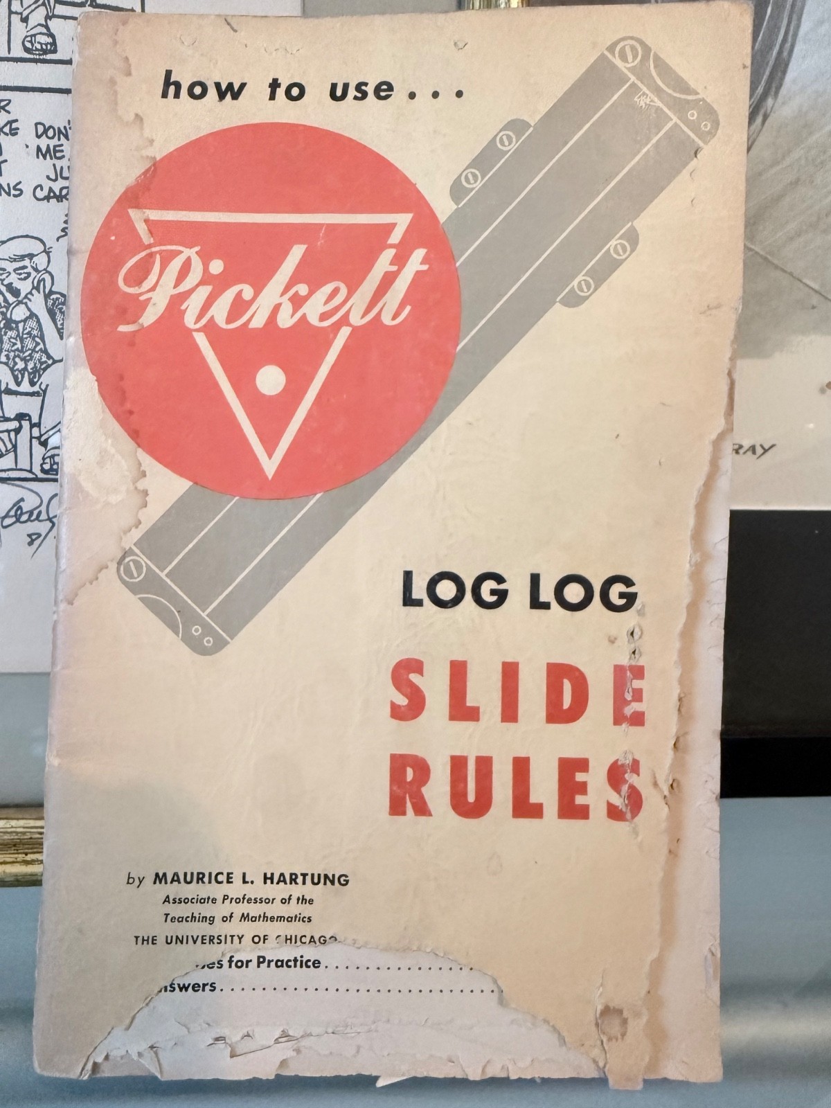 "How to Use... Pickett Log Log Slide Rules" Manual 1953