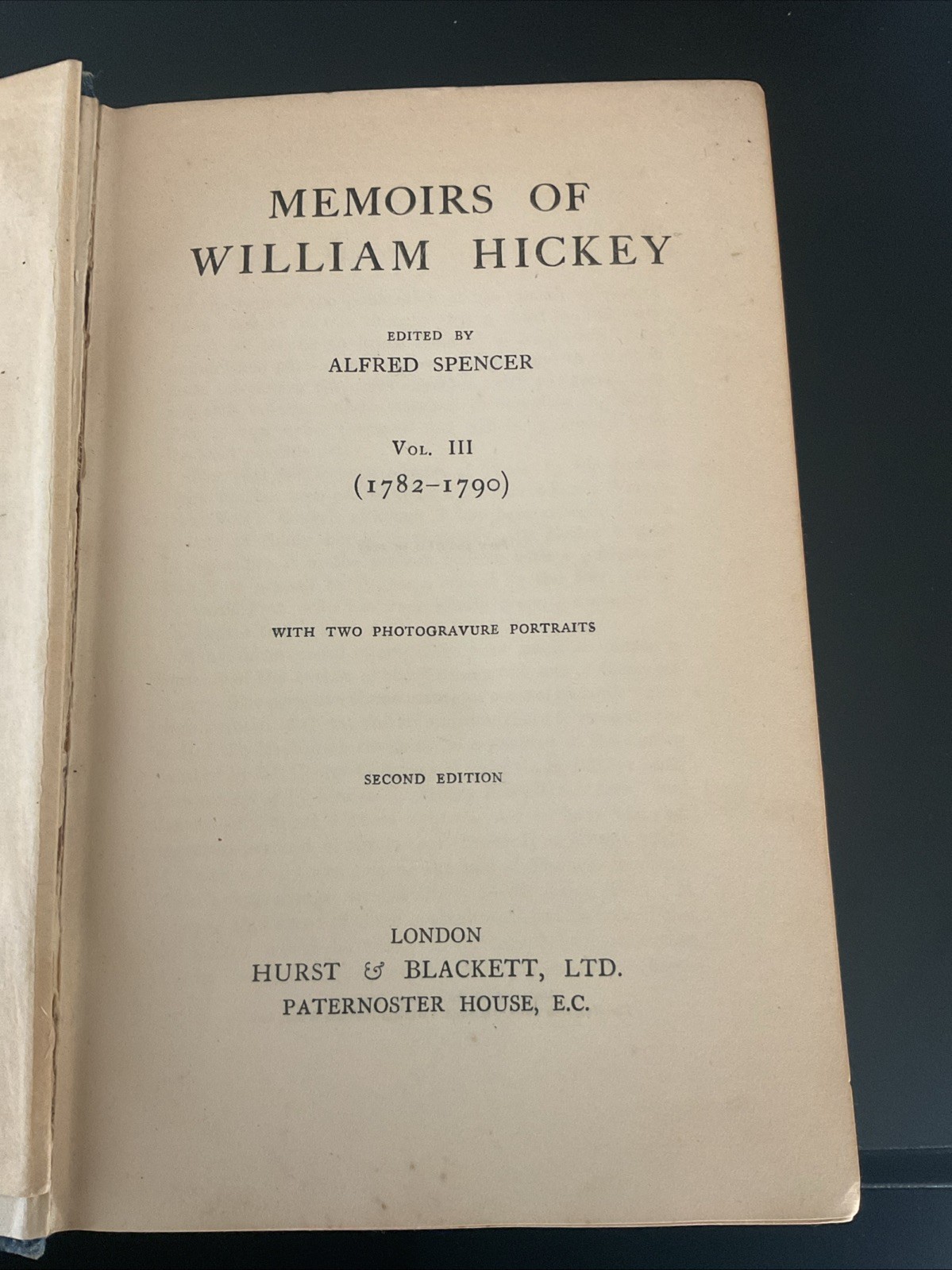 Memoirs Of William Hickey Volume III, Alfred Spencer 2nd Ed B3684