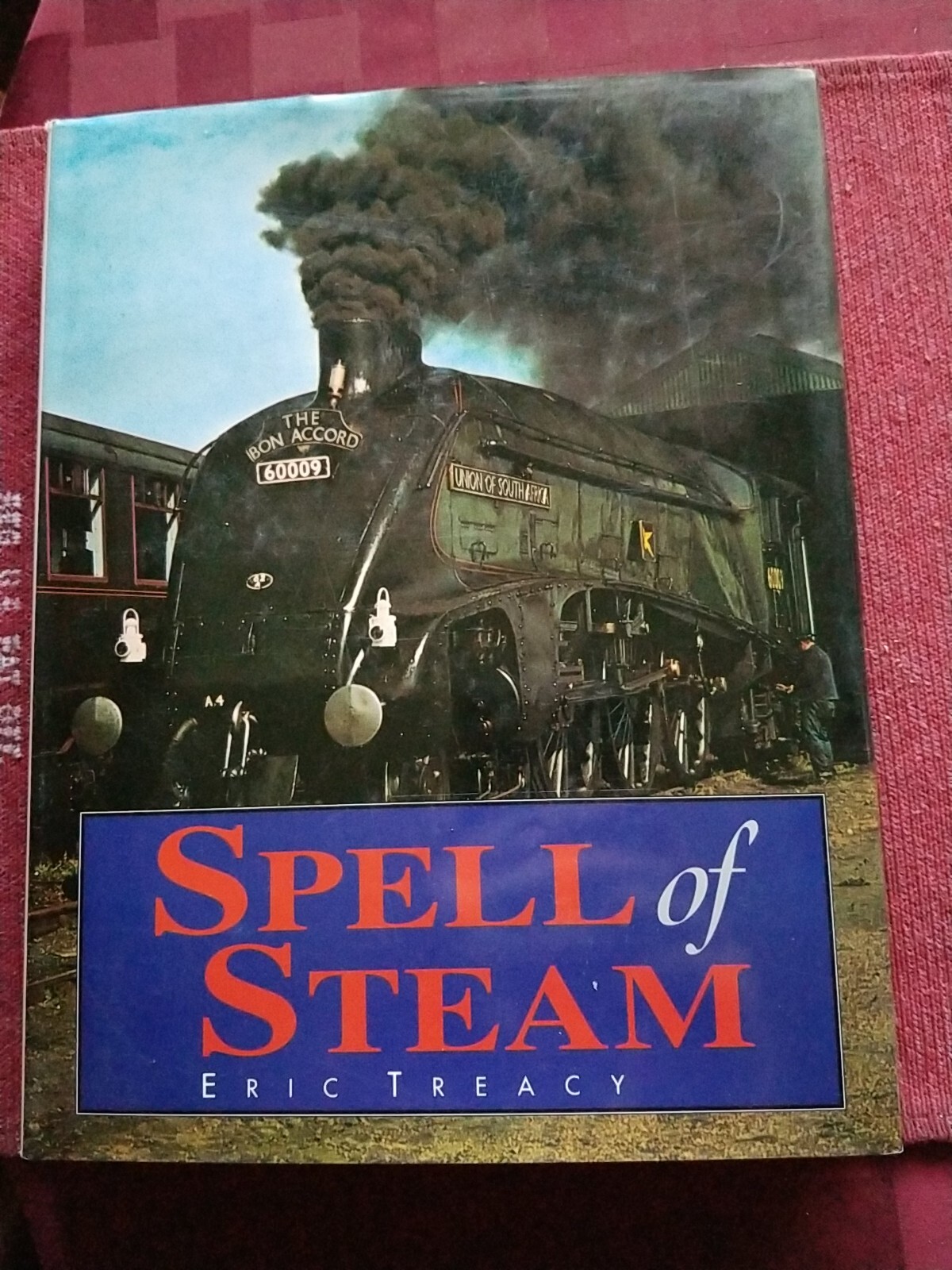 SPELL OF STEAM   TRAIN ENGINE COFFEE TABLE BOOK ERIC TREACY