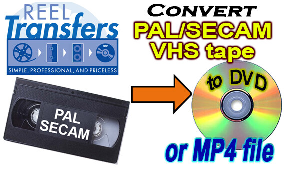 Convert your International VHS (PAL, SECAM) to DVD or Mp4