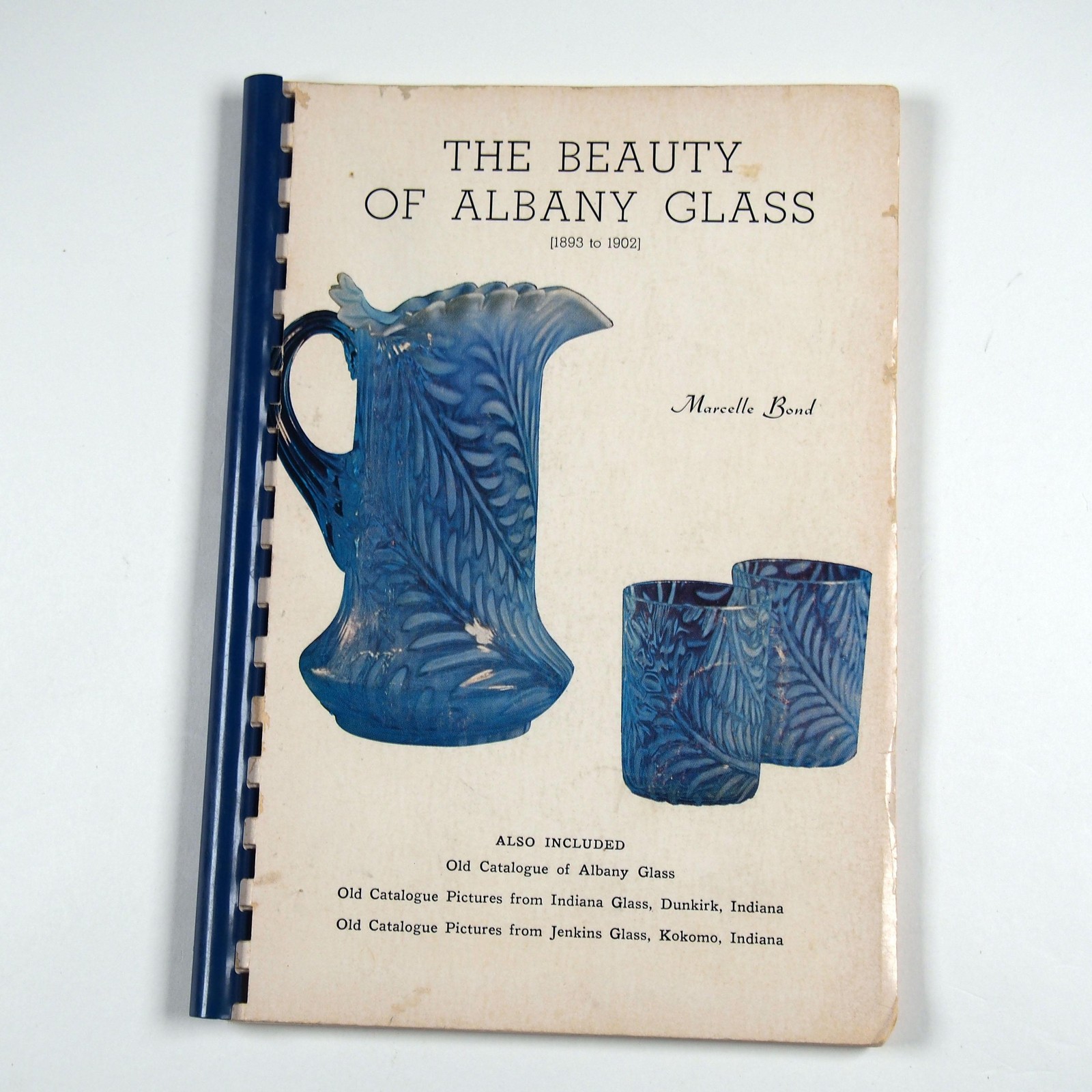 Vintage 1972 The Beauty of Albany Glass Book Signed Marcelle Bond Spiral Bound
