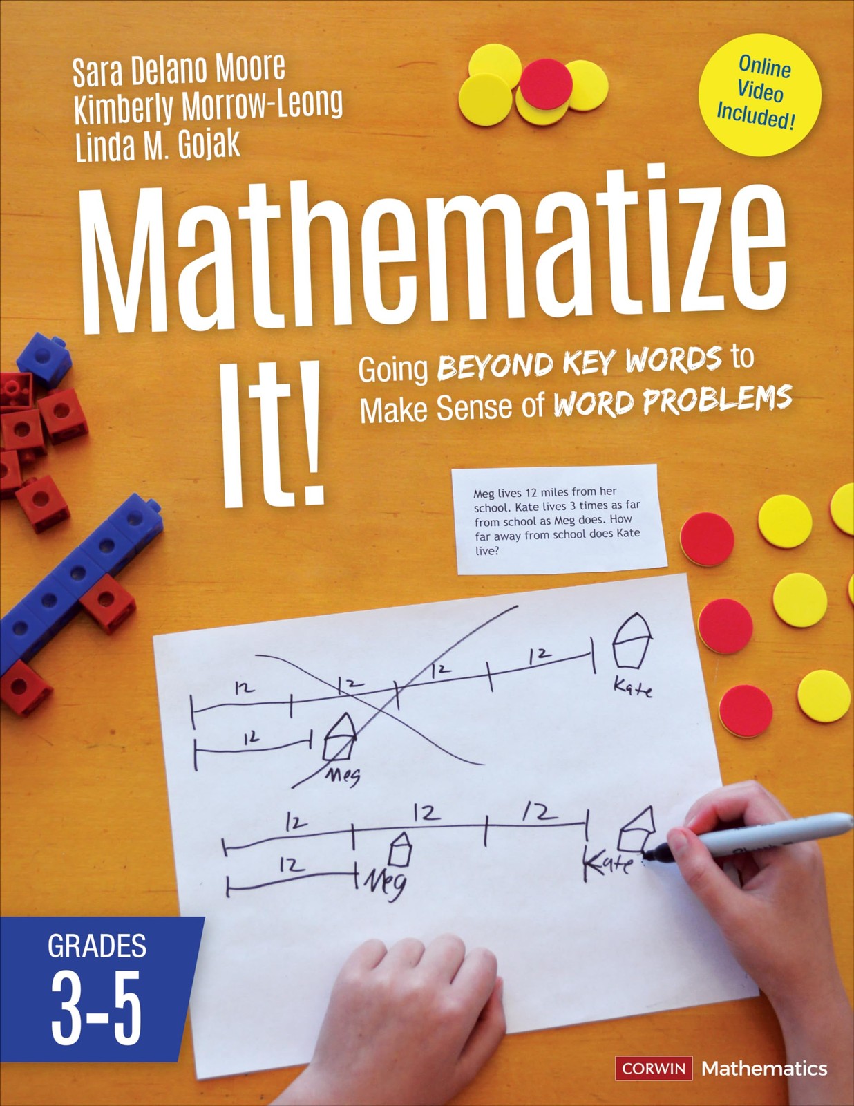 Mathematize It! [Grades 3-5]: Going Beyond Key Words to Make Sense of Word P...