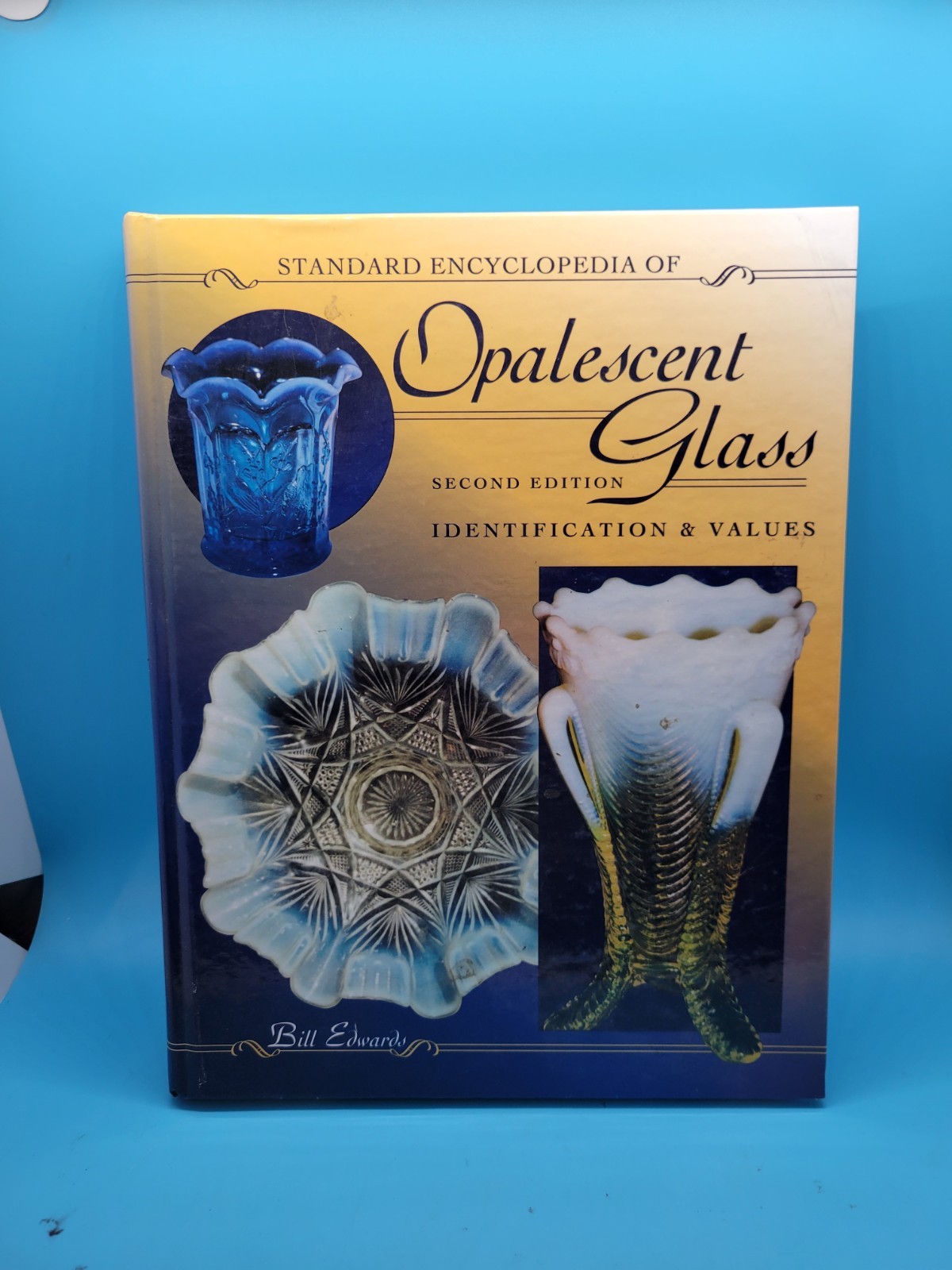 Standard Encyclopedia Of Opalescent Glass Second Edition