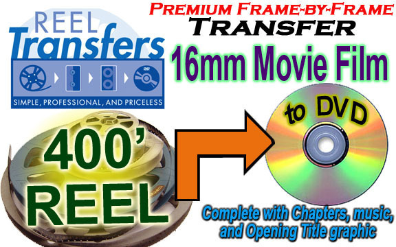 Convert 16mm film to DVD - Silent rate  (price per 400 ft)