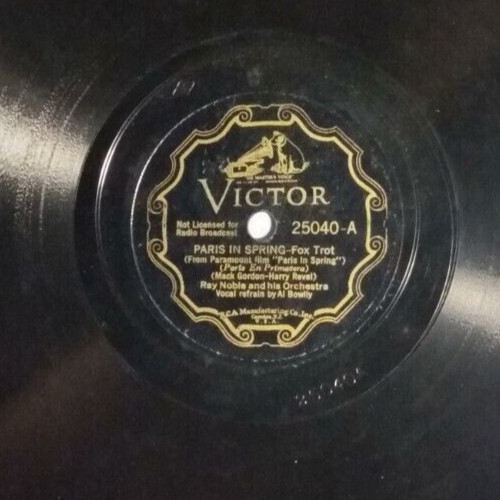 Ray Noble – Paris In Spring / Bon Jour Mam'selle - #25040 - 78 RPM