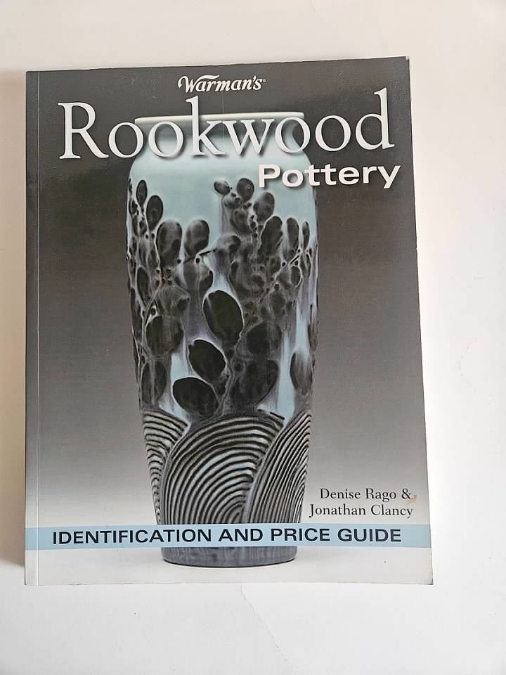 Warman's Rookwood Pottery, identification and price guide