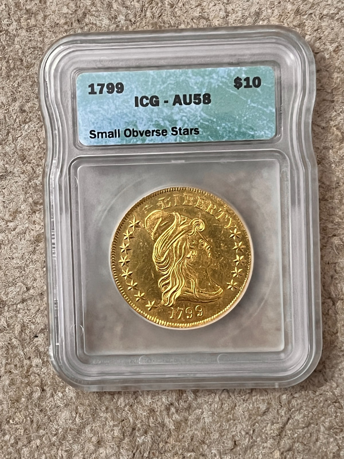 1799 $10 Gold Draped Bust AU58 Gold Eagle Small Stars Rotated Reverse
