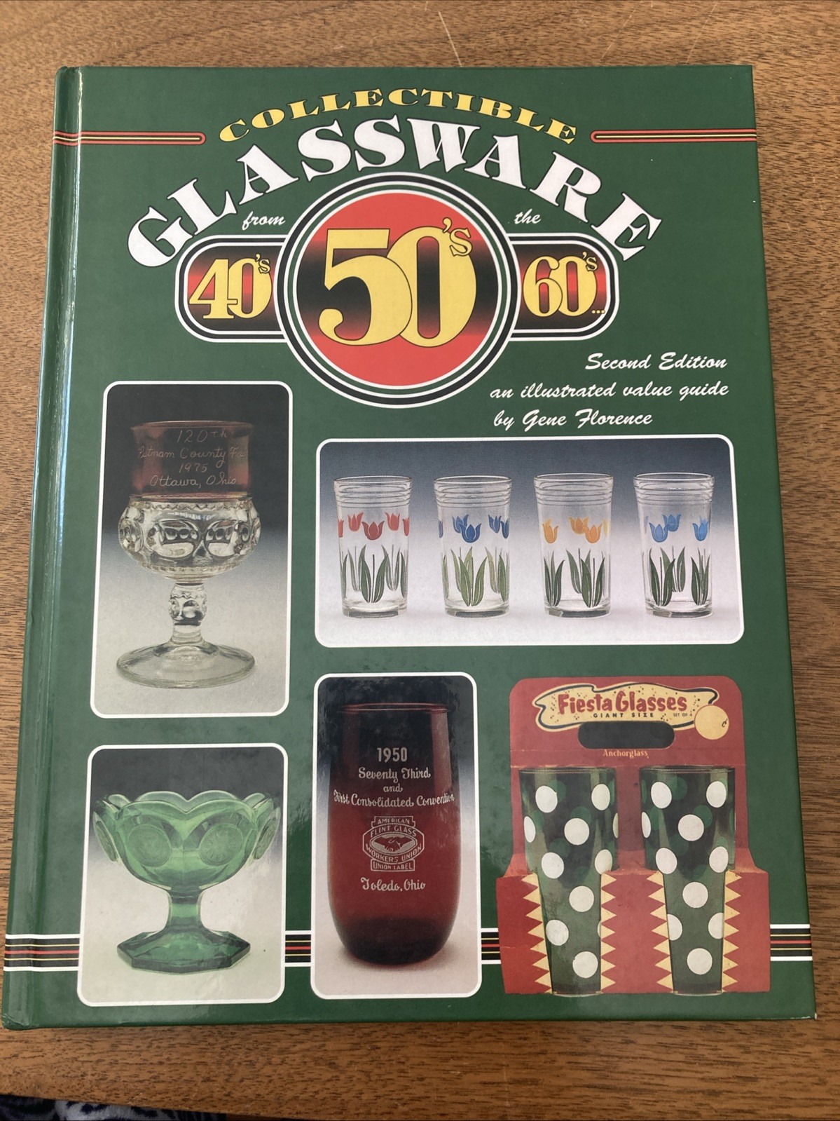 Collectible Glassware From The 40s 50s 60s Gene Florence 2nd Edition 1994