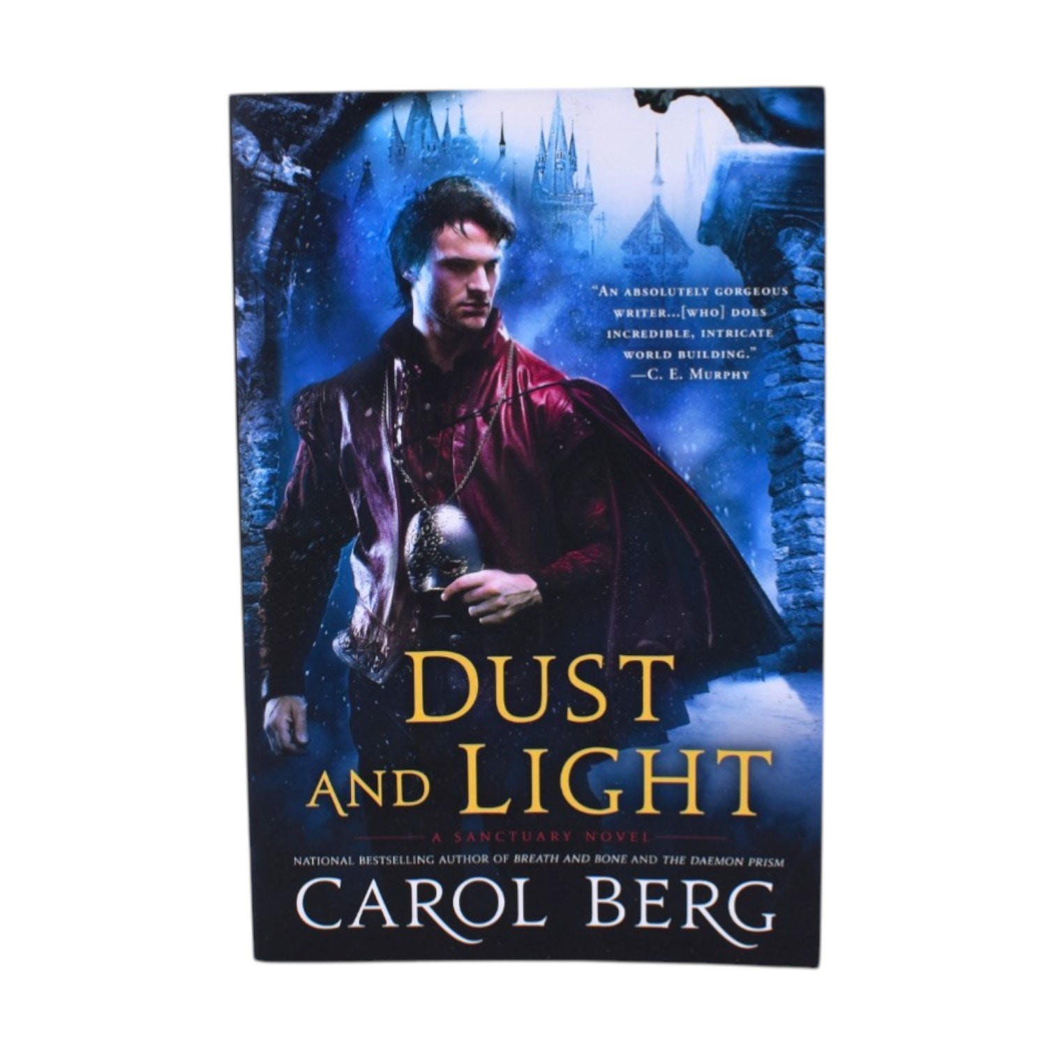 Dust and Light: A Sanctuary Novel | Carol Berg | Paperback | Like New