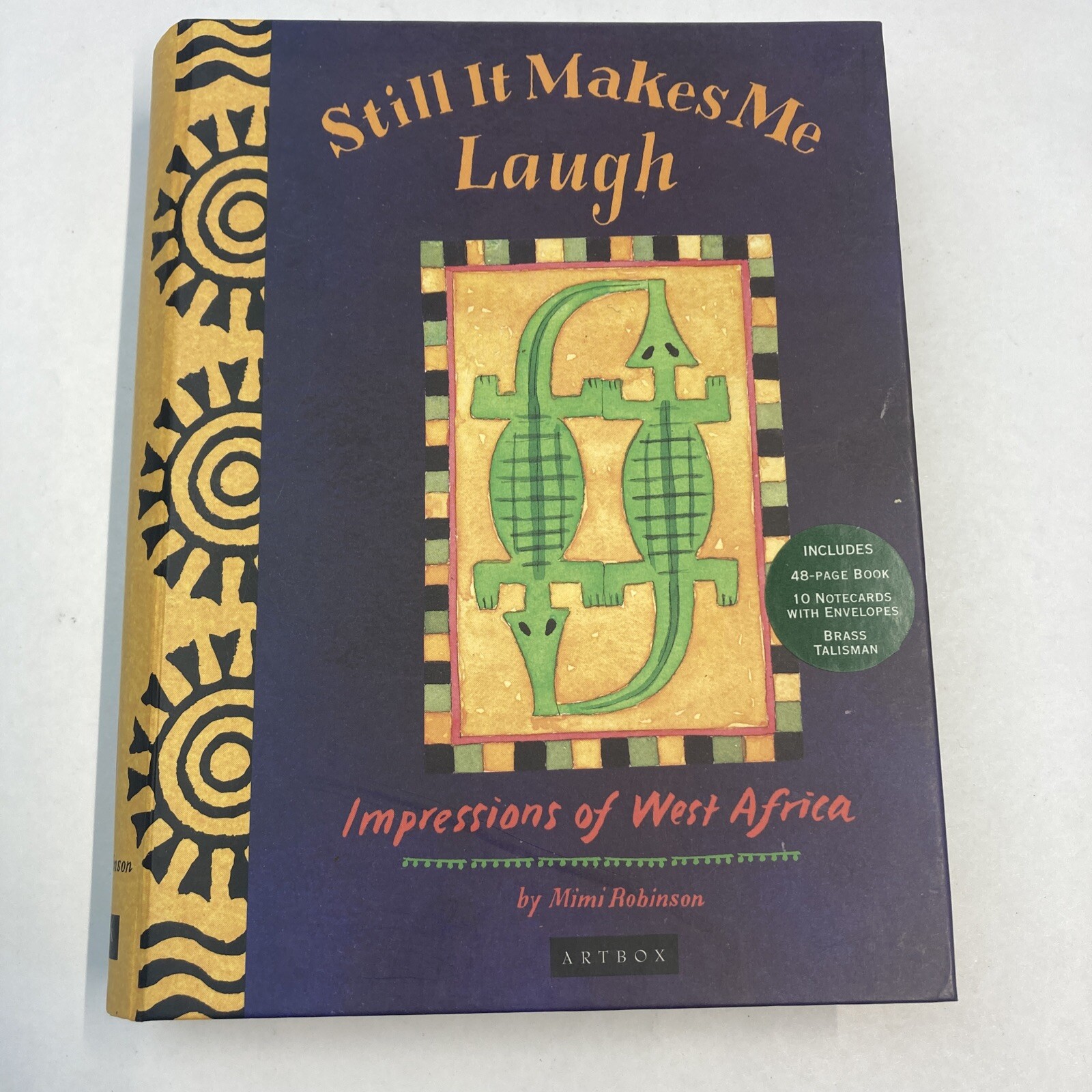 Art Box: Still It Makes Me Laugh Artbox Impressions of West Africa Mimi Robinson