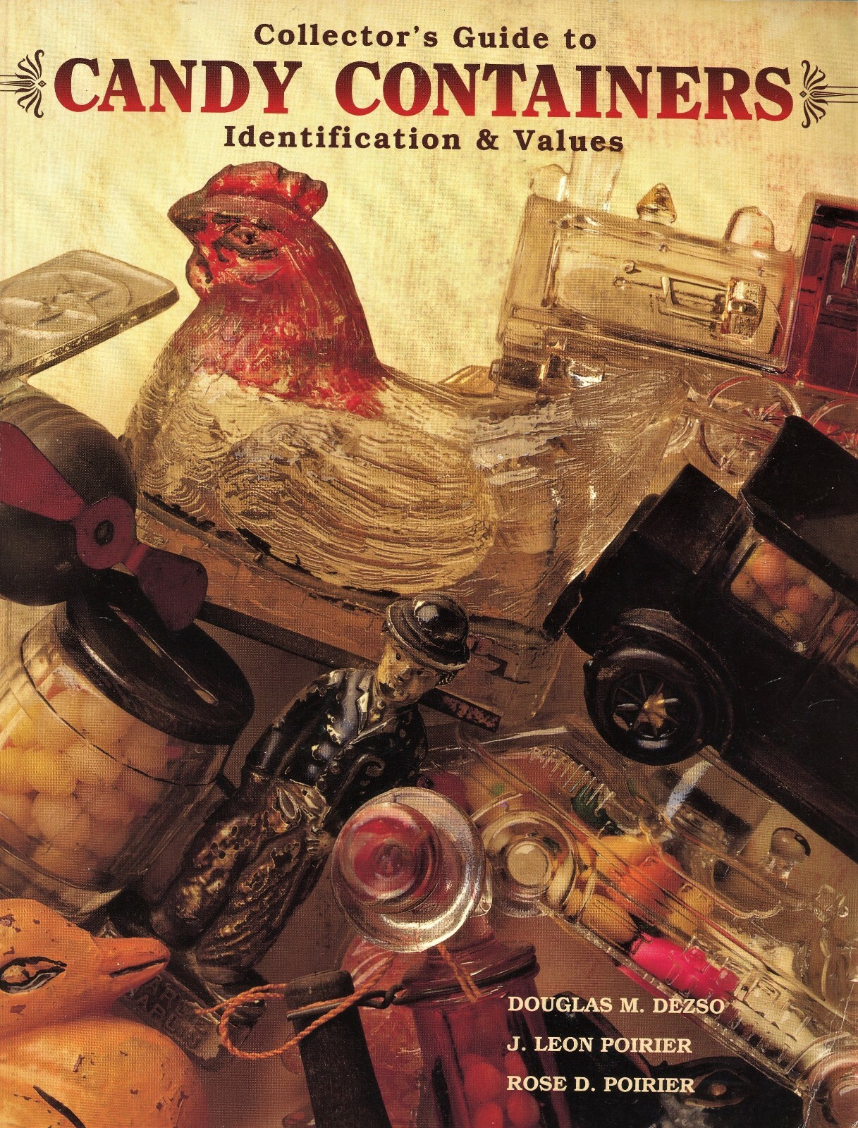 Toy Glass Candy Containers - Types Makers Dates Values / Book + Rare Brochures