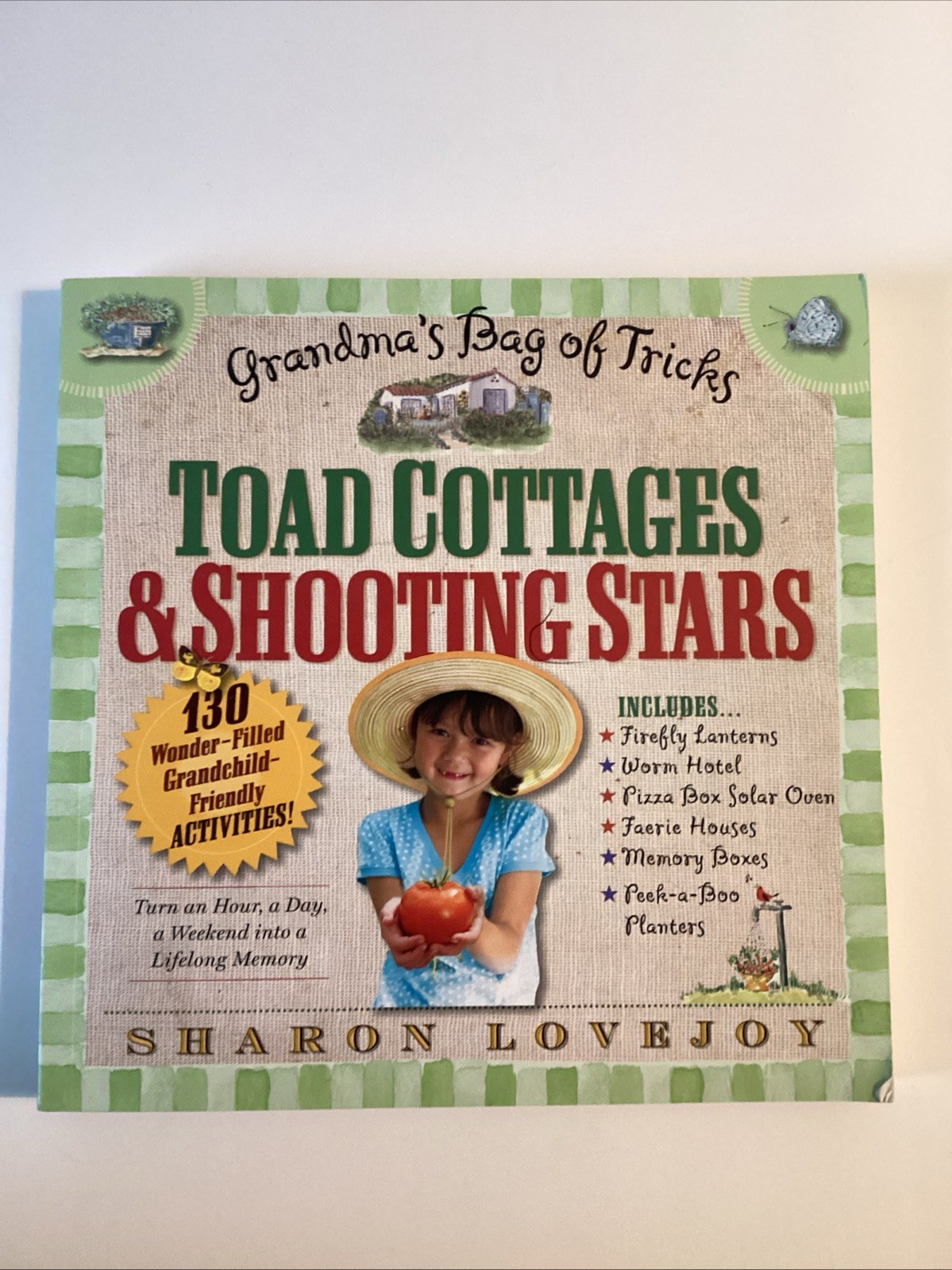 Toad Cottages and Shooting Stars : Grandma's Bag of Tricks by Sharon Lovejoy...