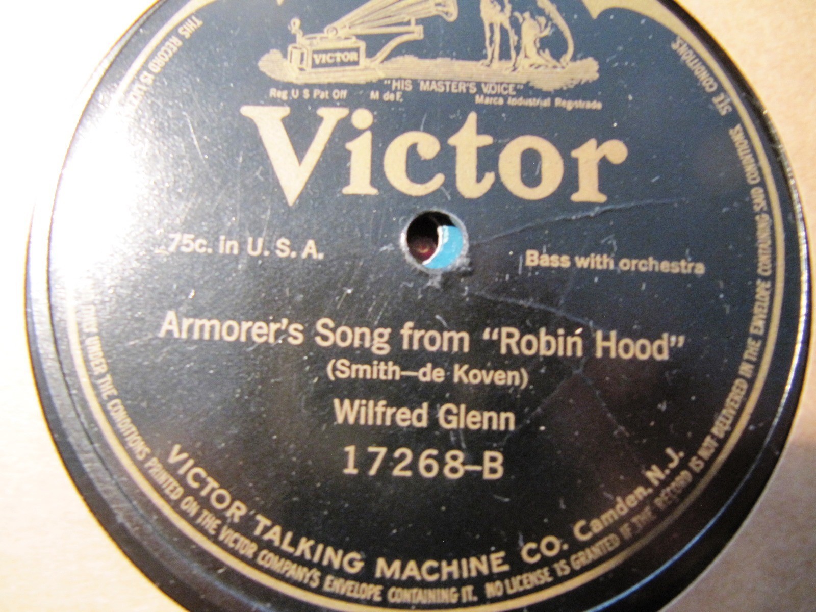 1912 BROADWAY Robin Hood WILFRED GLENN Armorer's Song/ When the Sands of Desert