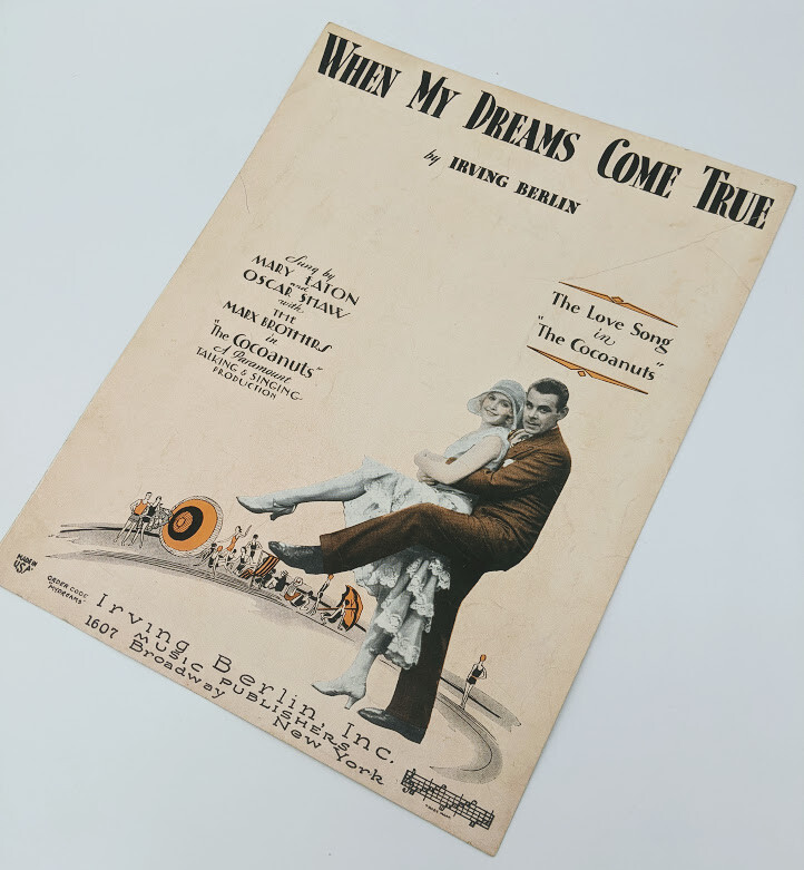 Vtg Sheet Music When My Dreams Come True, Irving Berlin, Marx Bros The Cocoanuts