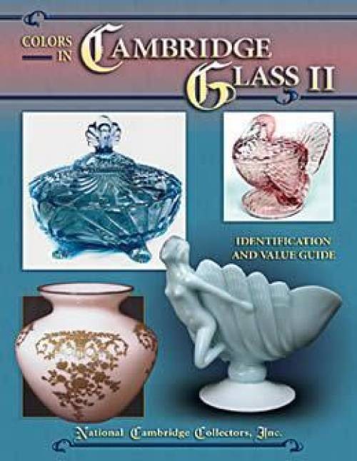 Colors in Cambridge Glass Collectors Guide Vol 2