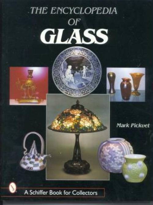 Glass  Encylopedia 3,000 Definitions Forms Styles Motif