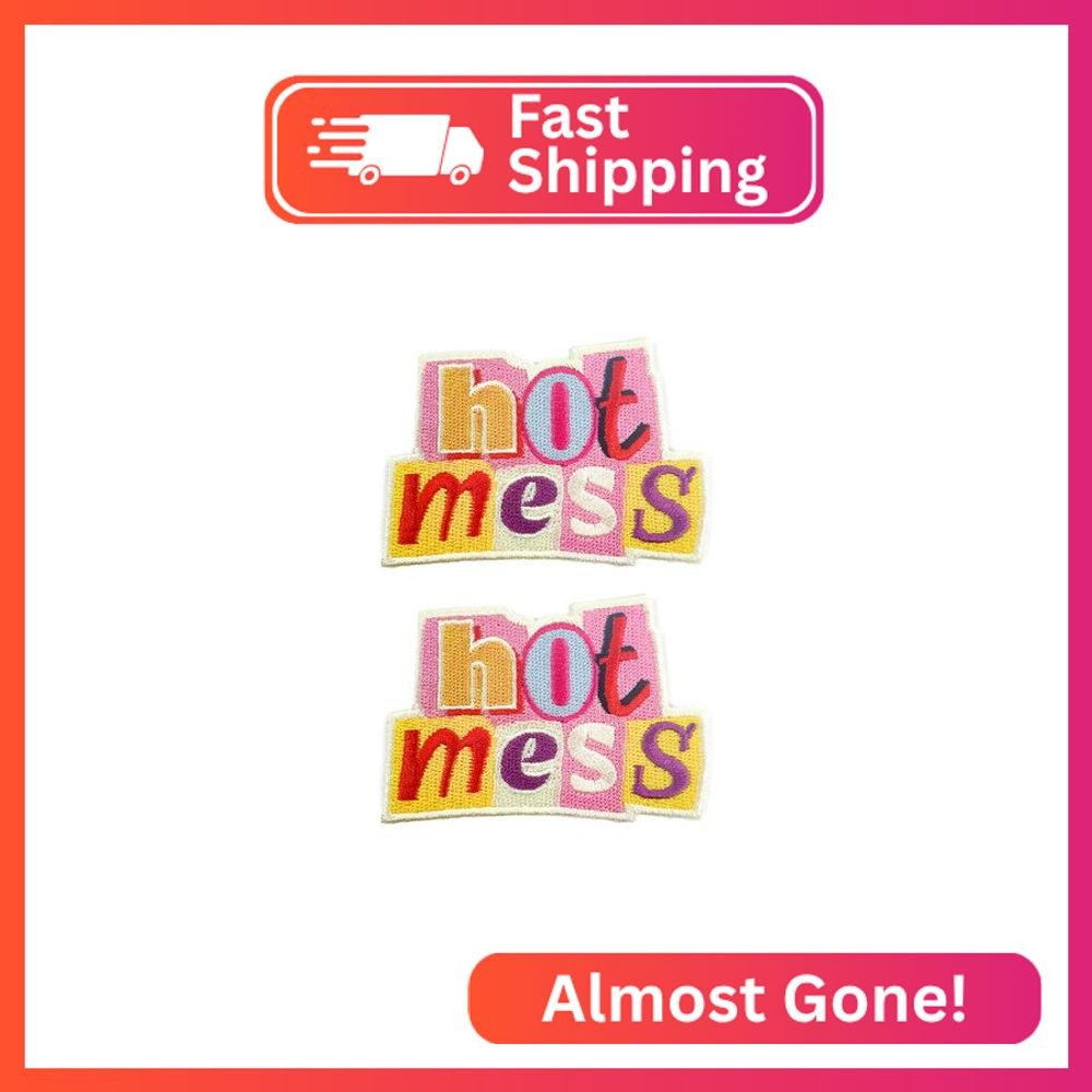 Hot Mess Patch, 3” x 2”, 2-Pack, Embroidered Iron-On for Hats, Bags, Jackets
