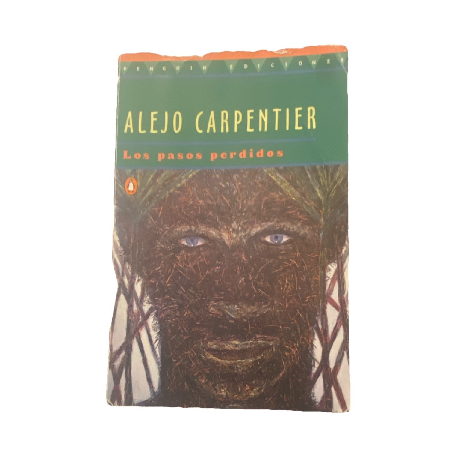Alejo Carpentier Los pasos perdidos Penguin Books Paperback Spanish Edition