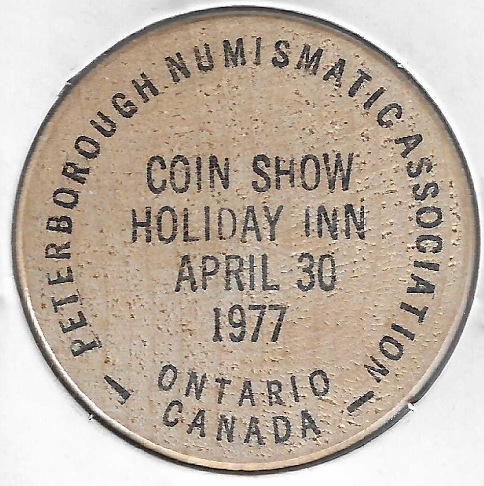 1977 Peterborough Numismatic Holiday Coin Show, Ontario, Canada, Wooden Nickel