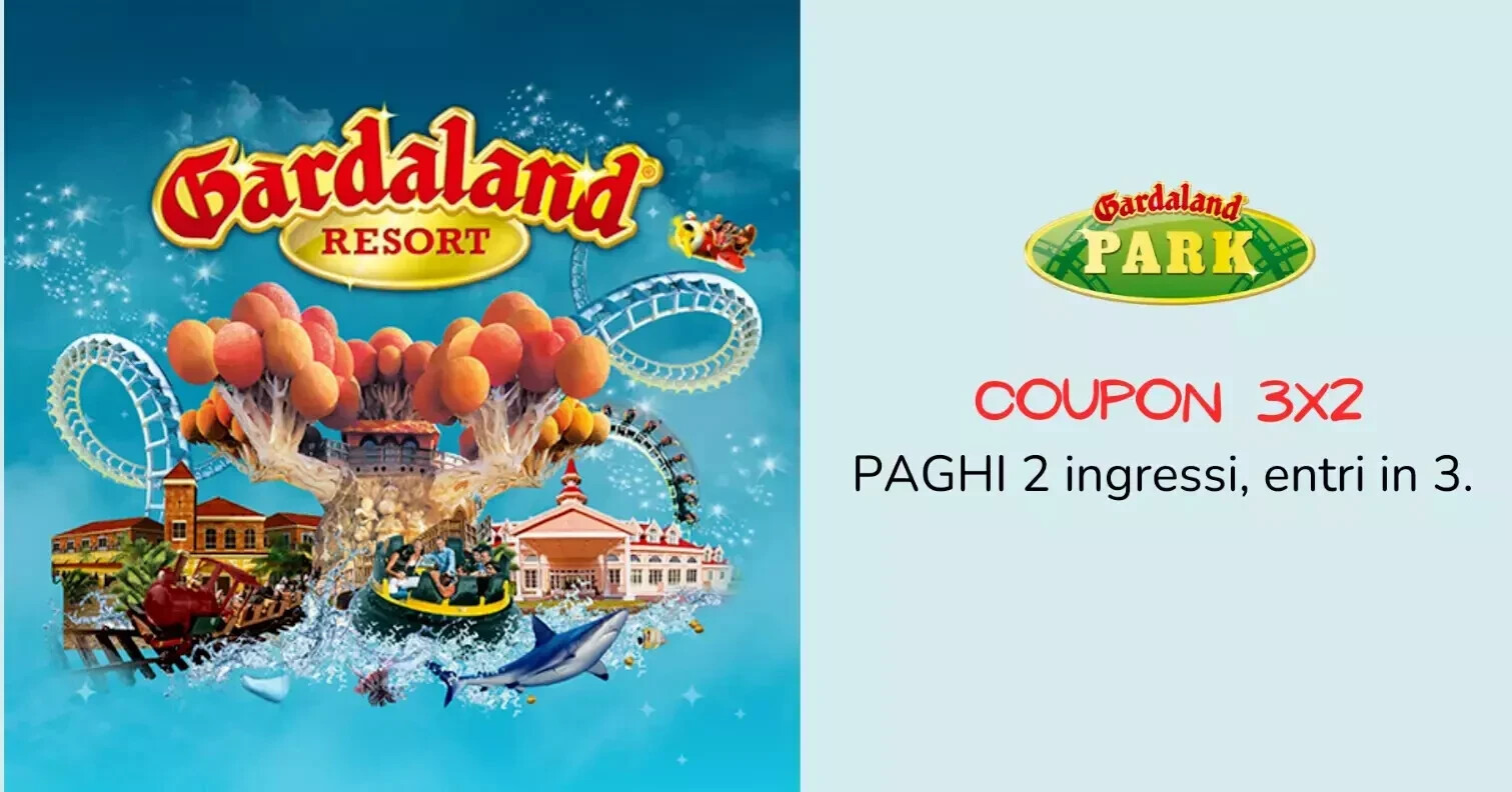 GARDALAND COUPON DISCOUNT VOUCHER 3x2 FREE ENTRY Immediate Delivery ONLINE 😀